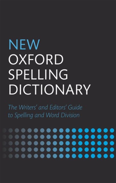 Book cover of New Oxford Spelling Dictionary