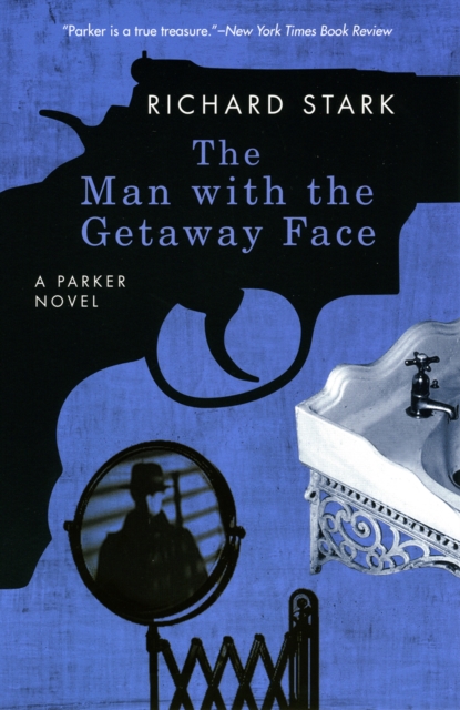 Book cover of The Man with the Getaway Face