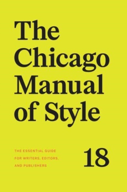 Book cover of The Chicago Manual of Style, 18th Edition