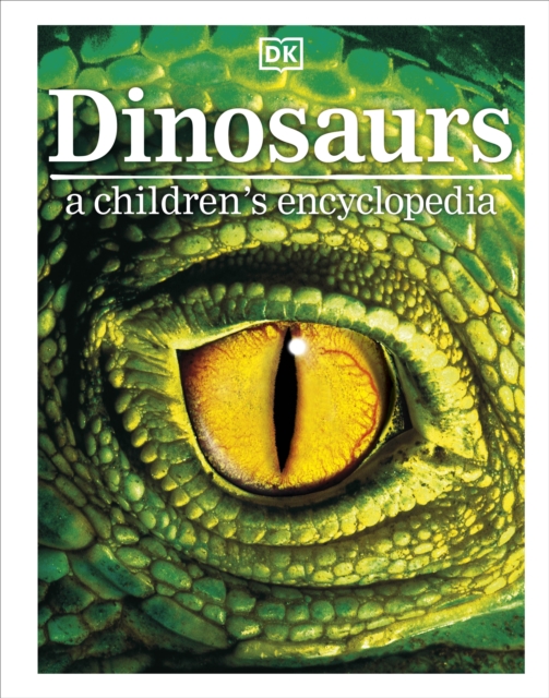 Book cover of Dinosaurs A Children's Encyclopedia