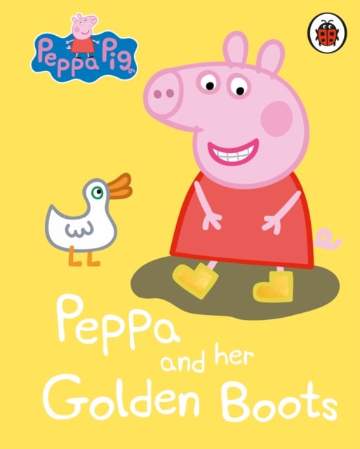 Book cover of Peppa Pig: Peppa and her Golden Boots