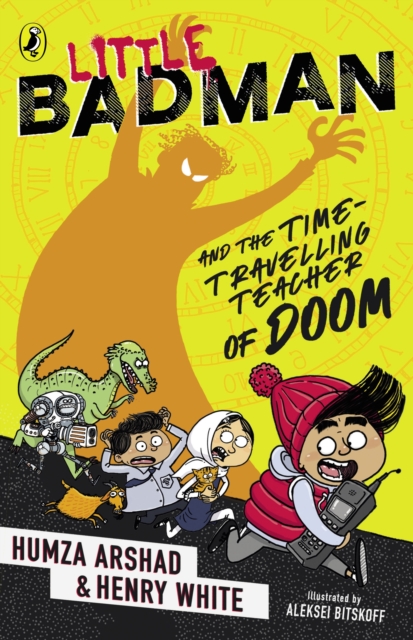 Book cover of Little Badman and the Time-travelling Teacher of Doom