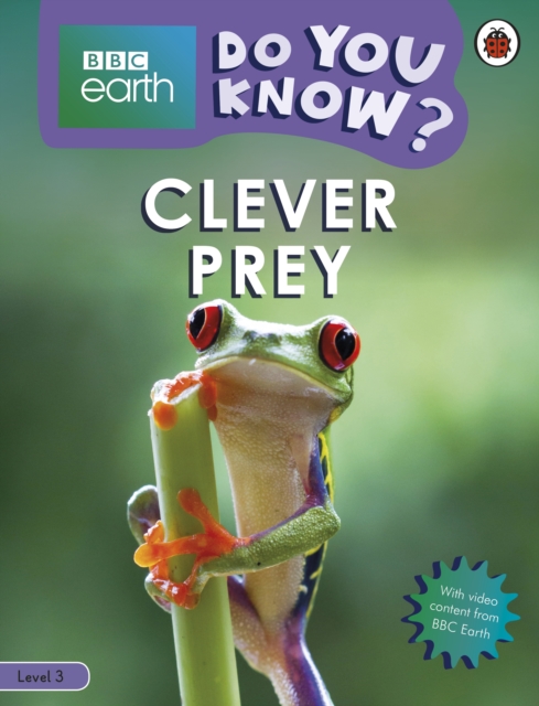Book cover of Do You Know? Level 3 – BBC Earth Clever Prey