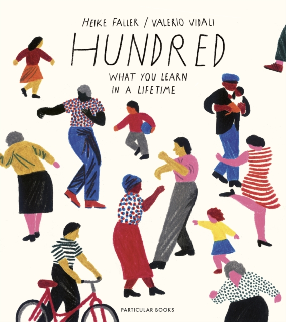 Book cover of Hundred: What You Learn in a Lifetime