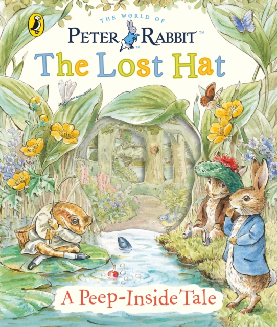 Book cover of Peter Rabbit: The Lost Hat A Peep-Inside Tale