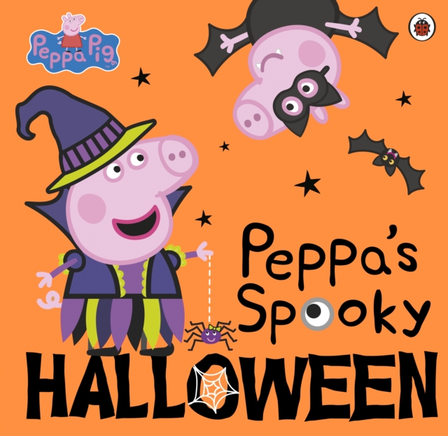 Book cover of Peppa Pig: Peppa's Spooky Halloween