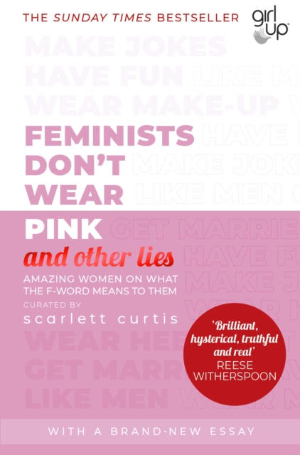 Book cover of Feminists Don't Wear Pink (and other lies)