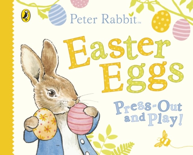 Book cover of Peter Rabbit Easter Eggs Press Out and Play