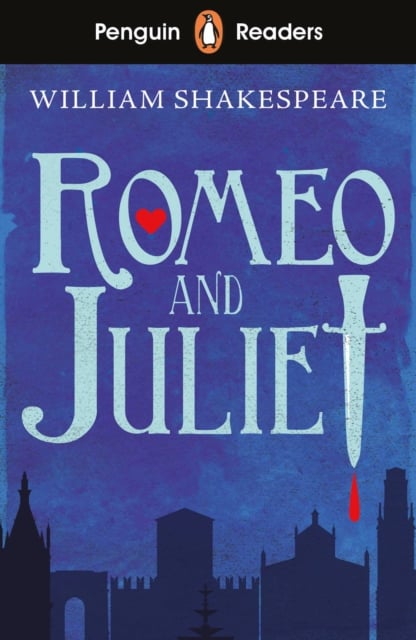 Book cover of Penguin Readers Starter Level: Romeo and Juliet (ELT Graded Reader)