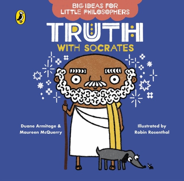 Book cover of Big Ideas for Little Philosophers: Truth with Socrates