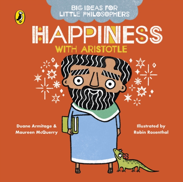 Book cover of Big Ideas for Little Philosophers: Happiness with Aristotle