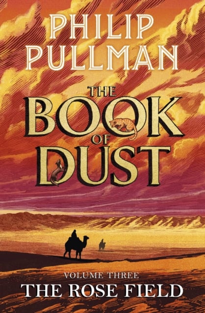 Book cover of The Rose Field: The Book of Dust Volume Three