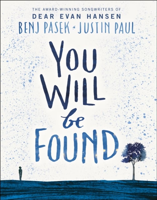 Book cover of Dear Evan Hansen: You Will Be Found