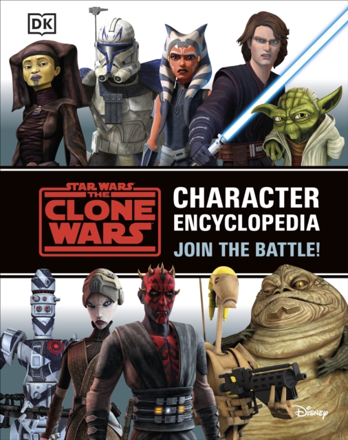 Book cover of Star Wars The Clone Wars Character Encyclopedia
