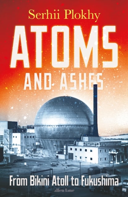 Book cover of Atoms and Ashes