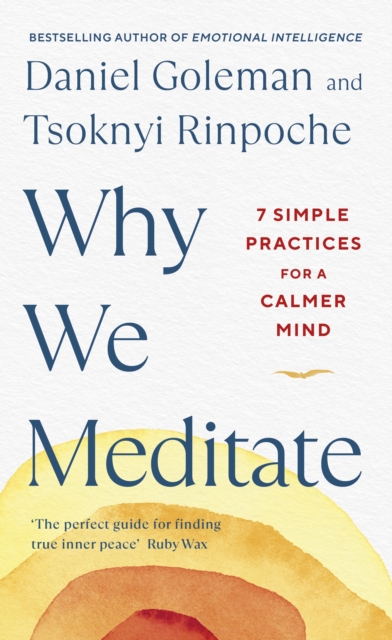 Why We Meditate by Daniel Goleman, Tsoknyi Rinpoche | Shakespeare & Company