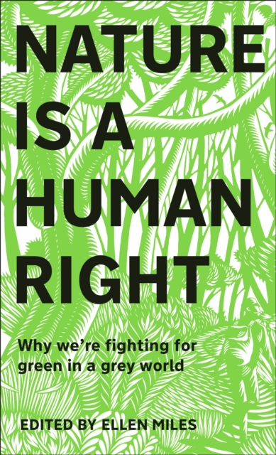 Book cover of Nature Is A Human Right