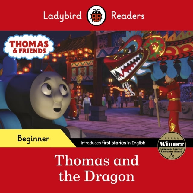 Book cover of Ladybird Readers Beginner Level - Thomas the Tank Engine - Thomas and the Dragon (ELT Graded Reader)