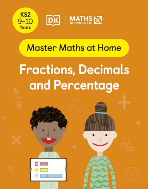 Book cover of Maths — No Problem! Fractions, Decimals and Percentage, Ages 9-10 (Key Stage 2)