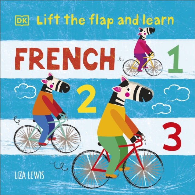 Book cover of Lift the Flap and Learn: French 1,2,3