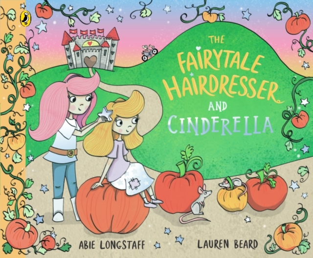 Book cover of The Fairytale Hairdresser and Cinderella