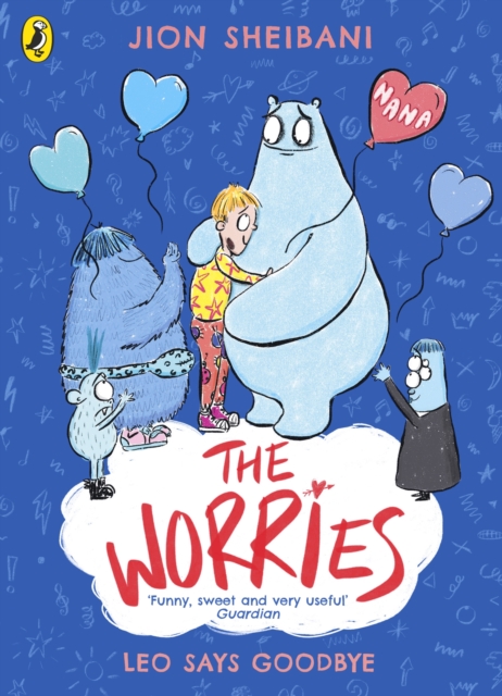 Book cover of The Worries: Leo Says Goodbye