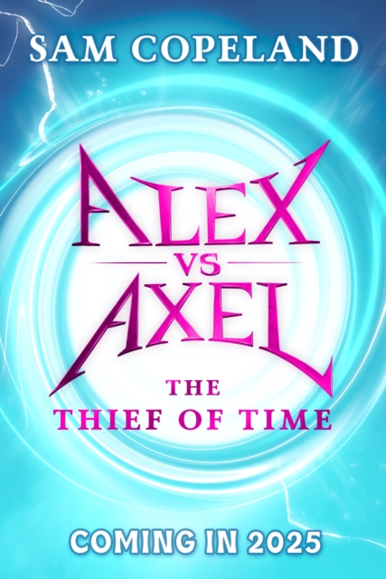 Book cover of Alex vs Axel: The Thief of Time