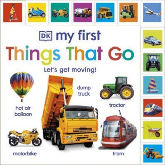 Book cover of My First Things That Go: Let's get moving!