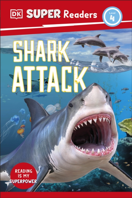 Book cover of DK Super Readers Level 4 Shark Attack
