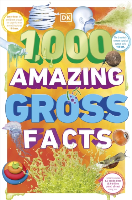 Book cover of 1,000 Amazing Gross Facts