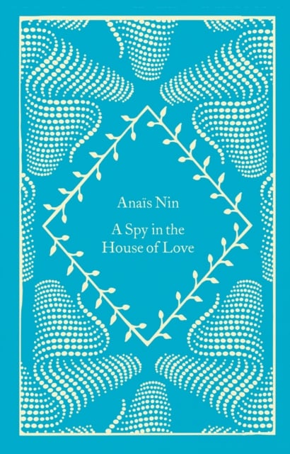 Book cover of A Spy In The House Of Love