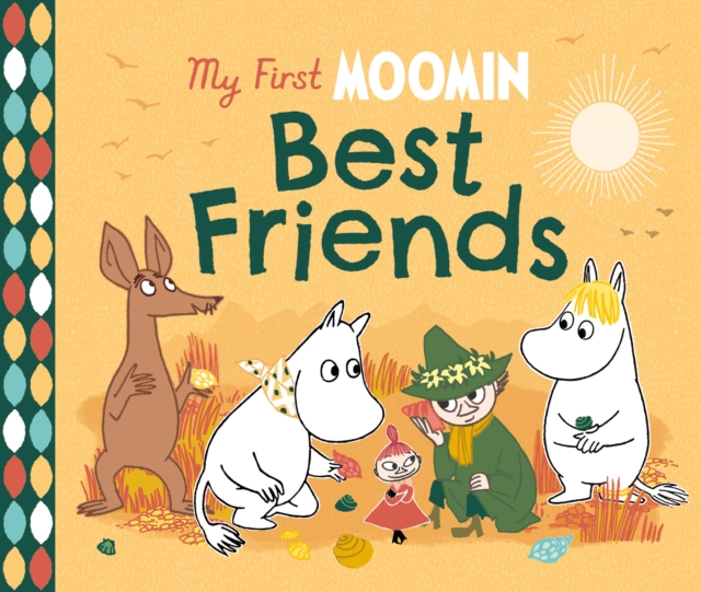 My First Moomin: Best Friends by Tove Jansson | Shakespeare & Company