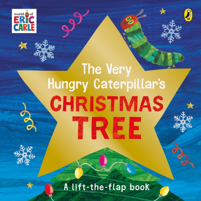 Book cover of The Very Hungry Caterpillar's Christmas Tree