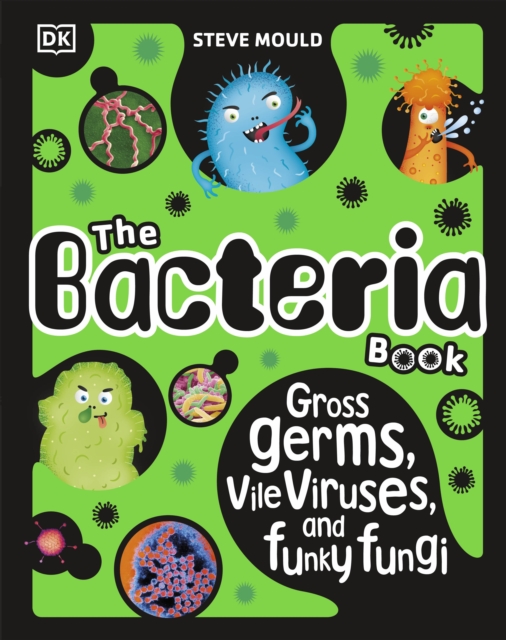 Book cover of The Bacteria Book (New Edition)