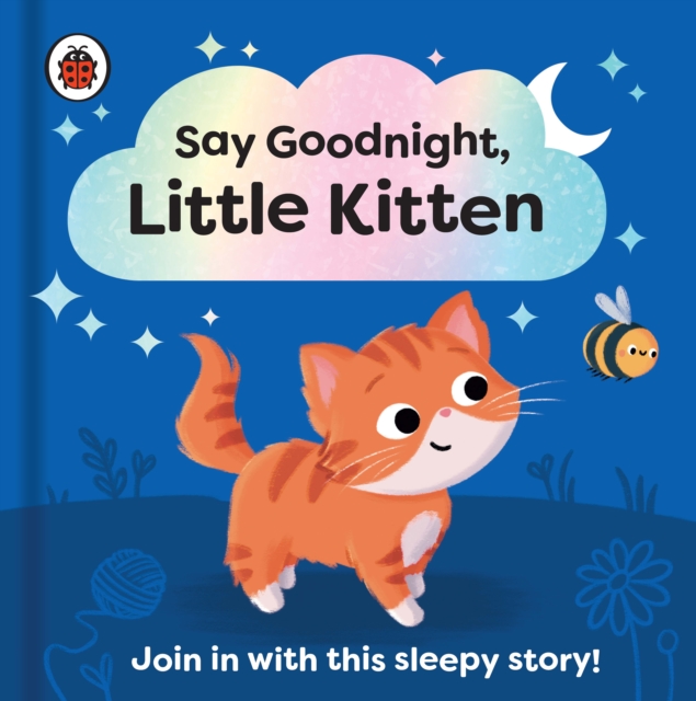 Book cover of Say Goodnight, Little Kitten