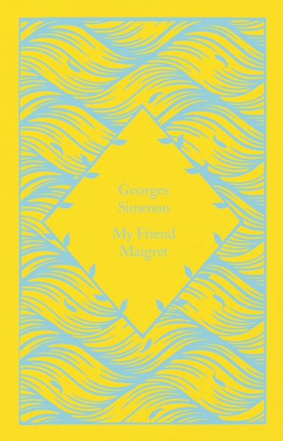Book cover of My Friend Maigret