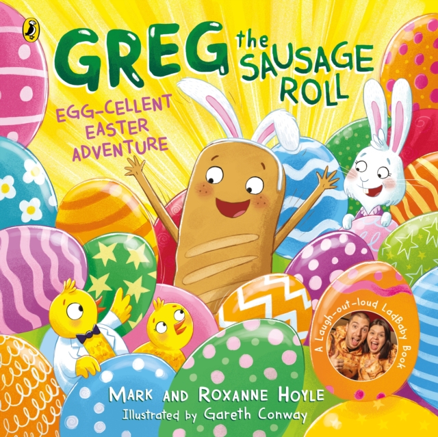 Book cover of Greg the Sausage Roll: Egg-cellent Easter Adventure