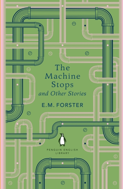 Book cover of The Machine Stops and Other Stories