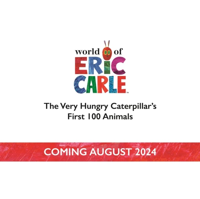 Book cover of The Very Hungry Caterpillar's First 100 Animals