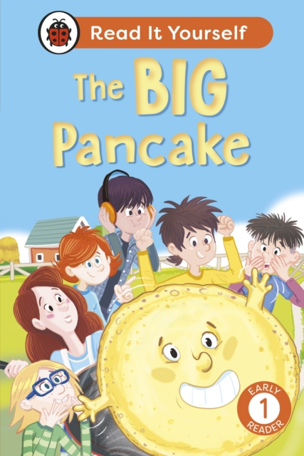 Book cover of The Big Pancake: Read It Yourself - Level 1 Early Reader