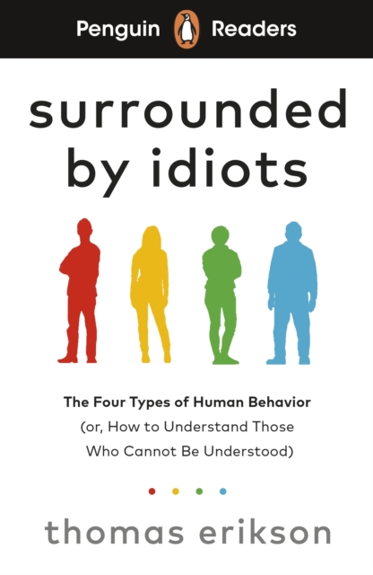 Book cover of Penguin Readers Level 7: Surrounded by Idiots (ELT Graded Reader)