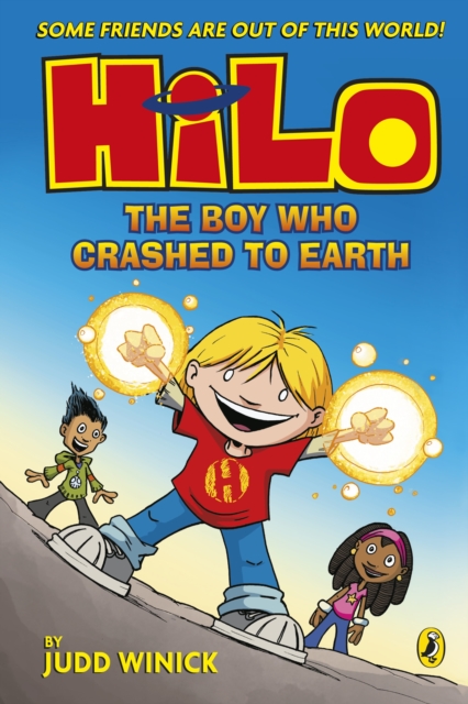 Book cover of Hilo: The Boy Who Crashed to Earth