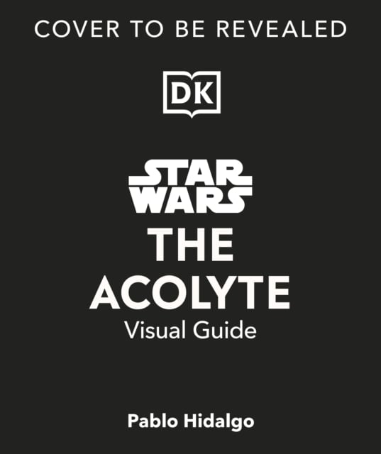 Book cover of Star Wars The Acolyte Visual Guide
