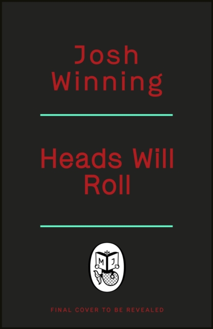 Book cover of Heads Will Roll