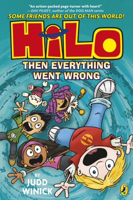 Book cover of Hilo: Then Everything Went Wrong