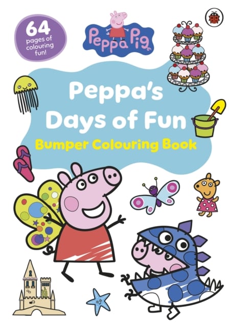 Book cover of Peppa Pig: Peppa’s Days of Fun Bumper Colouring Book