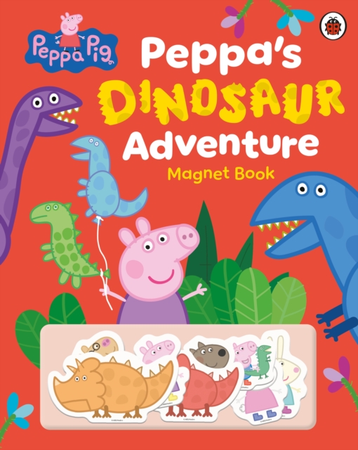 Book cover of Peppa Pig: Peppa’s Dinosaur Adventure: Magnet Book