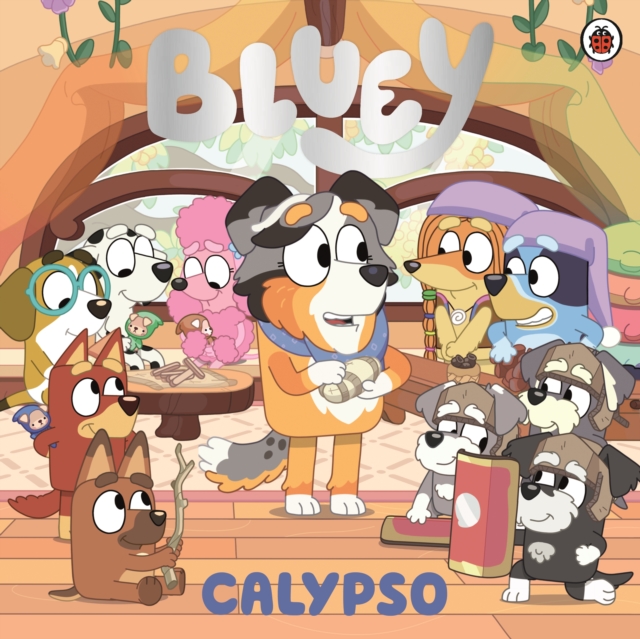 Book cover of Bluey: Calypso
