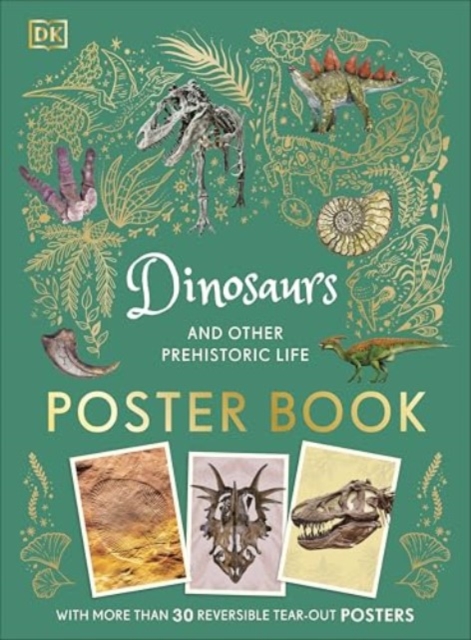 Book cover of Dinosaurs and Other Prehistoric Life Poster Book