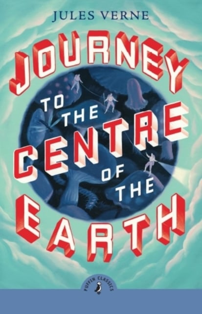 Book cover of Journey to the Centre of the Earth